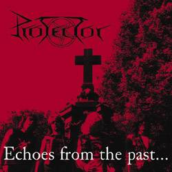 Protector : Echoes from the Past...